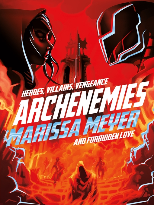 Title details for Archenemies by Marissa Meyer - Wait list